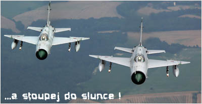 A stoupej do slunce ! - V hlavn roli legendrn MiG21