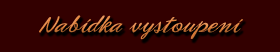 Nabídka vystoupení