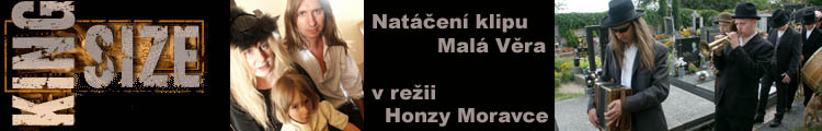 Skupina KING SIZE natela temn klip v reii Honzy Moravce